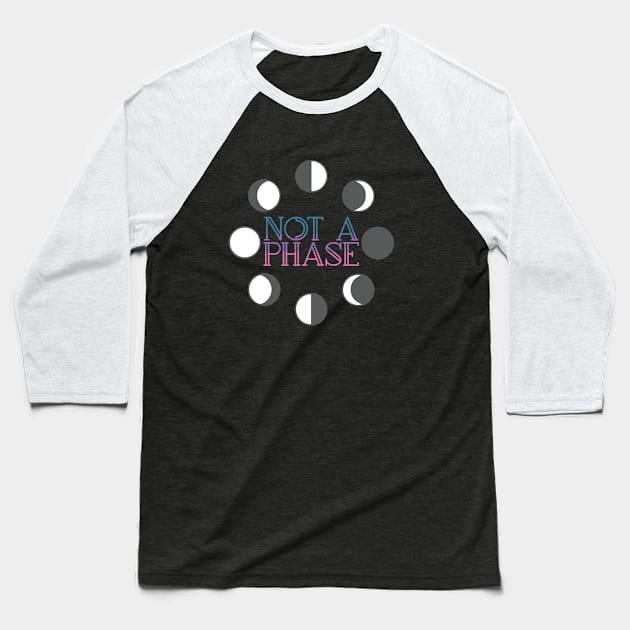 not a phase Baseball T-Shirt by christinamedeirosdesigns